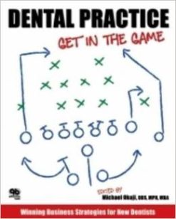 Dental Practice: Get in the Game