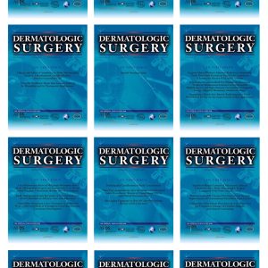 Dermatologic Surgery 2023 Full Archives (True PDF)