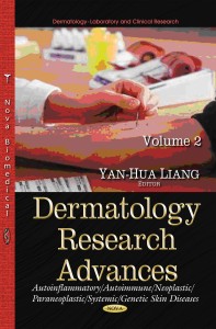 Dermatology Research Advances, Volume 2 (Autoinflammatory / Autoimmune / Neoplastic / Paraneoplastic / Systemic / Genetic Skin Diseases)