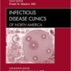 Device Associated Infections, An Issue of Infectious Disease Clinics (The Clinics: Internal Medicine) (Original PDF from Publisher)