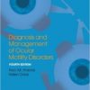 Diagnosis and Management of Ocular Motility Disorders, 4th Edition