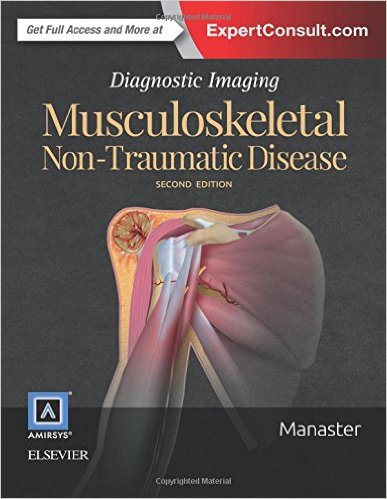 Diagnostic Imaging: Musculoskeletal Non-Traumatic Disease, 2nd Edition (Original PDF from Publisher)