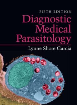 Diagnostic Medical Parasitology, 5th Edition (Original PDF from Publisher)