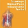 Differential Screening of Regional Pain in Musculoskeletal Practice