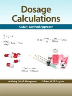 Dosage Calculations – A Multi-Method Approach (Original PDF from Publisher)
