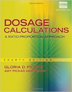 Dosage Calculations: A Ratio-Proportion Approach, 4th Edition (Original PDF from Publisher)