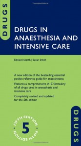 Drugs in Anaesthesia and Intensive Care, 5th Edition