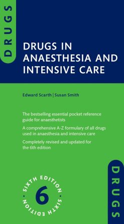 Drugs in Anaesthesia and Intensive Care, 6th Edition (Original PDF from Publisher)