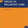 Drugs in Palliative Care, 2nd Edition (Original PDF from Publisher)