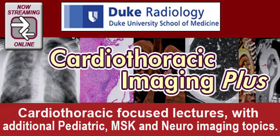 Duke Radiology Cardiothoracic Imaging Plus 2016 (Videos)
