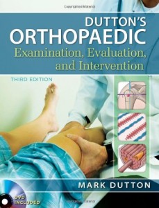 Dutton’s Orthopaedic Examination Evaluation and Intervention, Third Edition (Original PDF from Publisher)