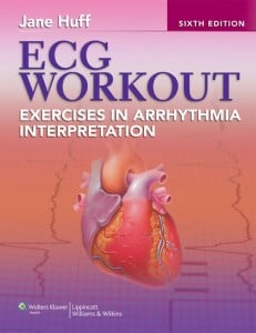 ECG Workout: Exercises in Arrhythmia Interpretation 6th Edition (Original PDF from Publisher)