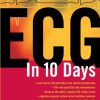 ECG in 10 Days, Second Edition (Original PDF from Publisher)