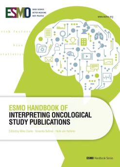 ESMO Handbook of Interpreting Oncological Study Publications (Original PDF from Publisher)