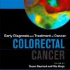 Early Diagnosis and Treatment of Cancer Series: Colorectal Cancer: Expert Consult – Online and Print, 1e (Early Diagnosis in Cancer)