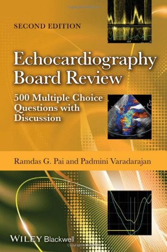 Echocardiography Board Review: 500 Multiple Choice Questions With Discussion, 2e (Original PDF from Publisher)