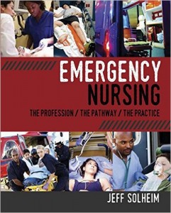 Emergency Nursing: The Profession / The Pathway / The Practice