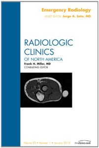 Emergency Radiology, An Issue of Radiologic Clinics of North America (Original PDF from Publisher)
