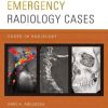 Emergency Radiology Cases (Cases in Radiology)