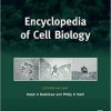 Encyclopedia of Cell Biology
