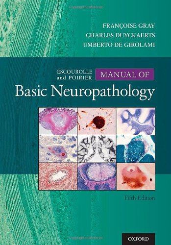 Escourolle & Poirier’s Manual of Basic Neuropathology, 5e (Original PDF from Publisher)