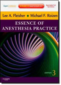 Essence of Anesthesia Practice, 3e (Original PDF from Publisher)