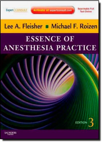 Essence of Anesthesia Practice, 3e (Original PDF from Publisher)