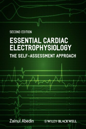 Essential Cardiac Electrophysiology: The Self-Assessment Approach, 2nd Edition (Original PDF from Publisher)