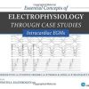 Essential Concepts of Electrophysiology through Case Studies: Intracardiac EGMs (ORIGINAL PDF from Publisher)