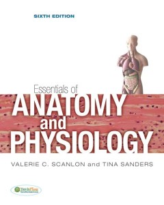 Essentials of Anatomy and Physiology 6th Edition (Original PDF from Publisher)