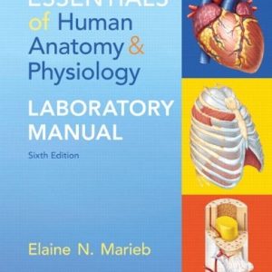 Essentials of Human Anatomy & Physiology Laboratory Manual (6th Edition) (Original PDF from Publisher)