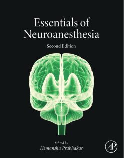 Essentials of Neuroanesthesia , 2nd Edition (True PDF from Publisher)