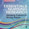 Essentials of Nursing Research: Appraising Evidence for Nursing Practice, 8th Edition (Original PDF from Publisher)