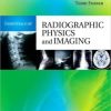 Essentials of Radiographic Physics and Imaging, 1e (Original PDF from Publisher)