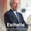 Esthetic Rehabilitation: Esthetic and Functional Integration of the Prosthetic Rehabilitation (Videos)