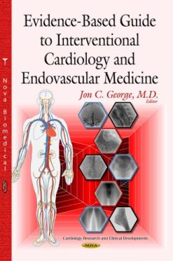 Evidence-Based Guide to Interventional Cardiology and Endovascular Medicine (Original PDF from Publisher)