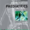 Examination Paediatrics, 4th Edition (Original PDF from Publisher)