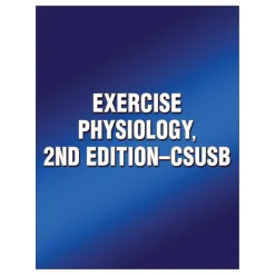 Exercise Physiology, 2nd Edition-CSUSB (Original PDF from Publisher)