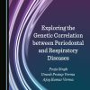 Exploring the Genetic Correlation between Periodontal and Respiratory Diseases (Original PDF from Publisher)