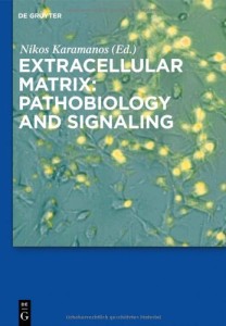 Extracellular Matrix: Pathobiology and Signaling (Original PDF from Publisher)
