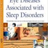 Eye Diseases Associated With Sleep Disorders