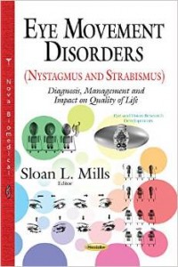 Eye Movement Disorders (Nystagmus and Strabismus): Diagnosis, Management and Impact on Quality of Life