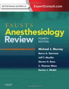 Faust’s Anesthesiology Review, 4e (Original PDF from Publisher)