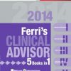 Ferri’s Clinical Advisor 2014: 5 Books in 1, Expert Consult – Online and Print (Original PDF from Publisher)
