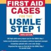 First Aid Cases for the USMLE Step 1, Third Edition (Original PDF from Publisher)