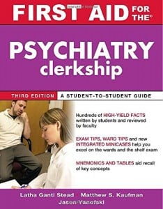 First Aid for the Psychiatry Clerkship, Third Edition (ORIGINAL PDF from Publisher)