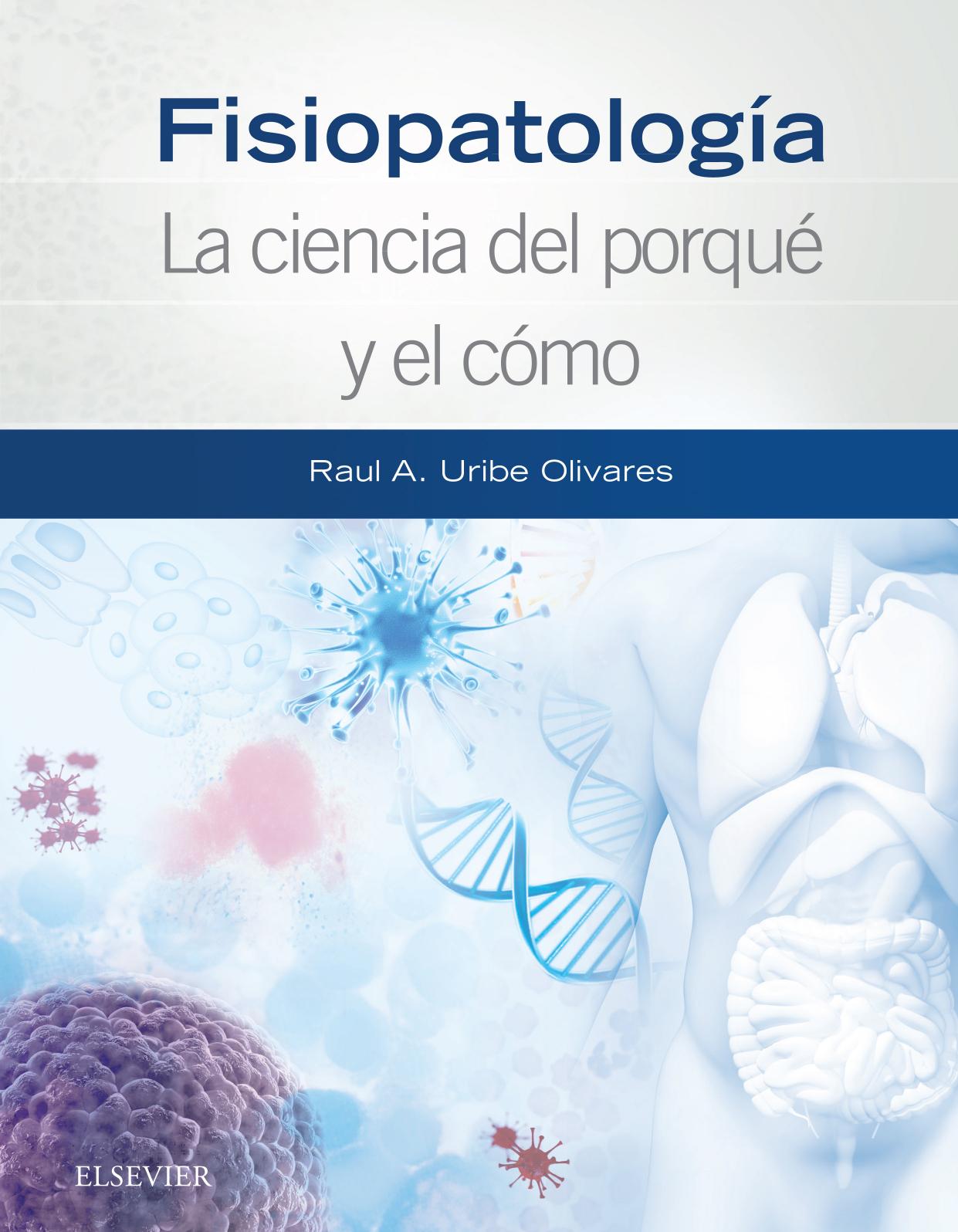 Fisiopatología. La ciencia del porqué y el cómo (Spanish Edition) (PDF)