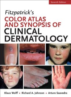 Fitzpatrick’s Color Atlas and Synopsis of Clinical Dermatology, 7th Edition (PDF)