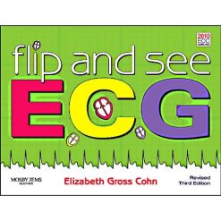 Flip and See ECGs – Revised Reprint, 3e (Original PDF from Publisher)