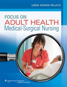 Focus on Adult Health: Medical-Surgical Nursing (Original PDF from Publisher)